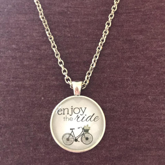 Enjoy the Ride pendant